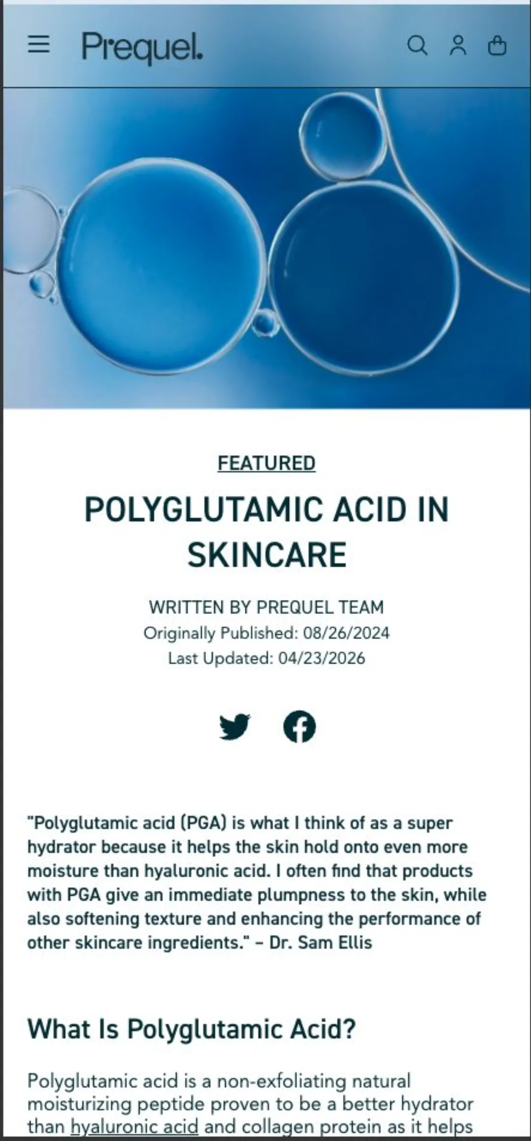 Prequel blogunda “Polyglutamic Acid in Skincare” yazısı: Prequel ekibi imzalı, Dr. Sam Ellis alıntılı