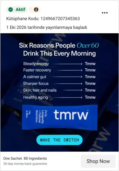 Meta Reklam Kütüphanesi, aktif reklam: Tmrw, Six Reasons People Over 60 Drink This Every Morning, altı fayda ve oklar